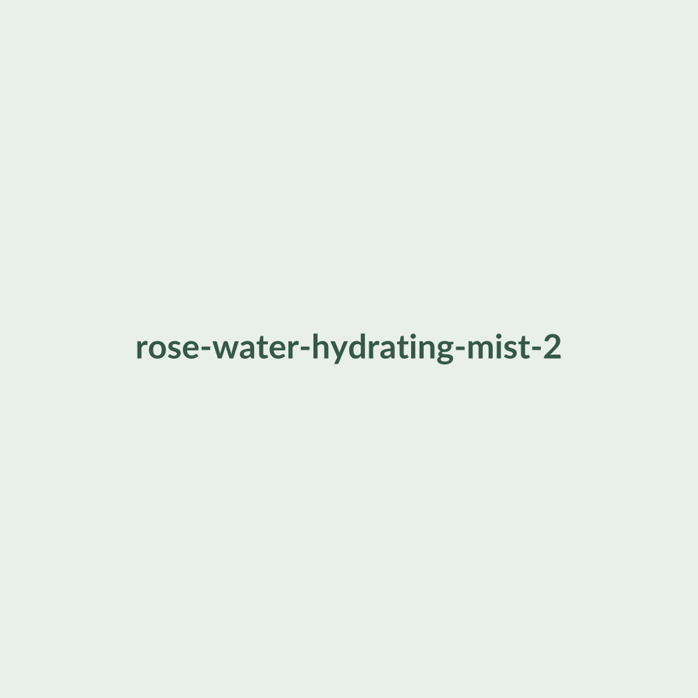 Rose Water Hydrating Mist texture and packaging